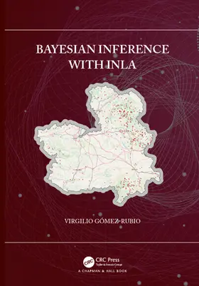 Gomez-Rubio | Bayesian Inference with Inla | Buch | 978-1-138-03987-2 | www.sack.de