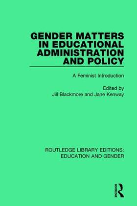 Blackmore / Kenway | Gender Matters in Educational Administration and Policy | Buch | 978-1-138-04046-5 | sack.de