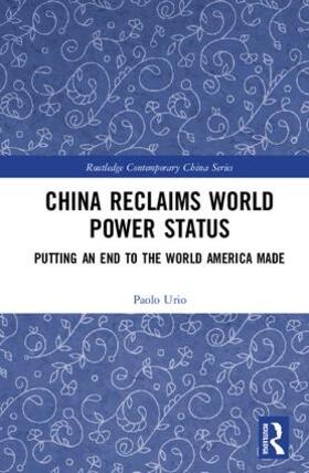 Urio | China Reclaims World Power Status | Buch | 978-1-138-04086-1 | sack.de