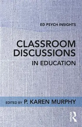 Murphy |  Classroom Discussions in Education | Buch |  Sack Fachmedien