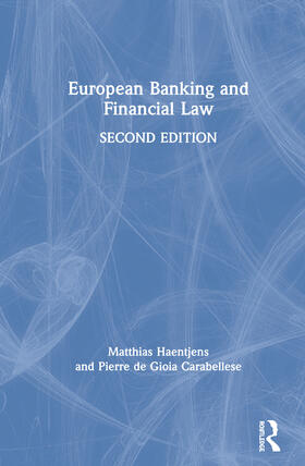 Haentjens / de Gioia Carabellese | European Banking and Financial Law 2e | Buch | 978-1-138-04229-2 | sack.de