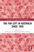 Piccini / Smith / Worley |  The Far Left in Australia Since 1945 | Buch |  Sack Fachmedien