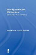 Morrell / Bradford |  Policing and Public Management | Buch |  Sack Fachmedien
