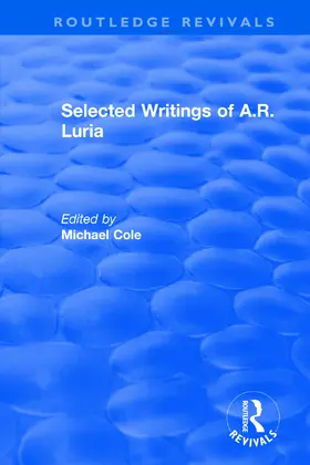 Cole | Selected Writings of A.R. Luria | Buch | 978-1-138-04555-2 | www.sack.de