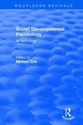 Cole |  Revival: Soviet Developmental Psychology: An Anthology (1977) | Buch |  Sack Fachmedien