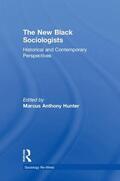 Hunter |  The New Black Sociologists | Buch |  Sack Fachmedien