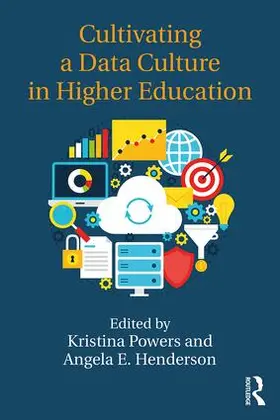 Powers / Henderson |  Cultivating a Data Culture in Higher Education | Buch |  Sack Fachmedien