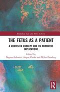 Schmitz / Clarke / Dondorp |  The Fetus as a Patient | Buch |  Sack Fachmedien
