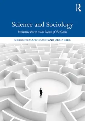 Ekland-Olson / Gibbs | Science and Sociology | Buch | 978-1-138-04784-6 | www.sack.de