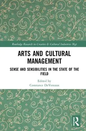 DeVereaux |  Arts and Cultural Management | Buch |  Sack Fachmedien