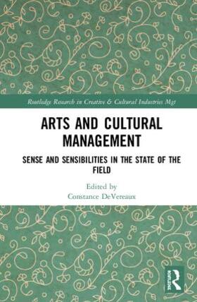 DeVereaux | Arts and Cultural Management | Buch | 978-1-138-04844-7 | sack.de
