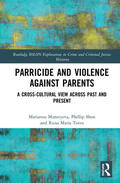Muravyeva / Shon / Toivo |  Parricide and Violence against Parents | Buch |  Sack Fachmedien