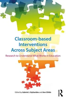 Childs / Stylianides |  Classroom-based Interventions Across Subject Areas | Buch |  Sack Fachmedien