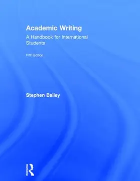 Bailey |  Academic Writing | Buch |  Sack Fachmedien
