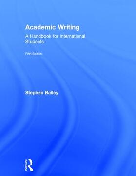 Bailey | Bailey, S: Academic Writing | Buch | 978-1-138-04873-7 | sack.de