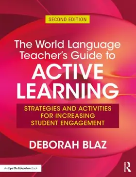 Blaz |  The World Language Teacher's Guide to Active Learning | Buch |  Sack Fachmedien