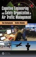 Kontogiannis / Malakis |  Cognitive Engineering and Safety Organization in Air Traffic Management | Buch |  Sack Fachmedien