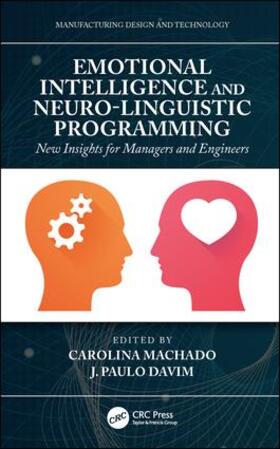 Machado / Davim |  Emotional Intelligence and Neuro-Linguistic Programming | Buch |  Sack Fachmedien