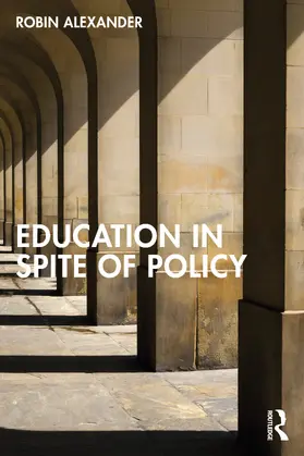 Alexander |  Education in Spite of Policy | Buch |  Sack Fachmedien