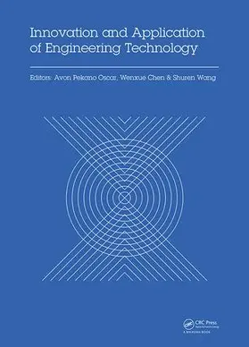 Oscar / Chen / Wang |  Innovation and Application of Engineering Technology | Buch |  Sack Fachmedien