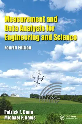 F Dunn / P. Davis | Measurement and Data Analysis for Engineering and Science | Buch | 978-1-138-05086-0 | www.sack.de