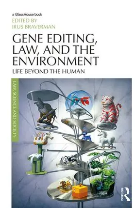 Braverman | Gene Editing, Law, and the Environment | Buch | 978-1-138-05112-6 | sack.de