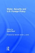 Reed |  Water, Security and U.S. Foreign Policy | Buch |  Sack Fachmedien