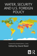 Reed |  Water, Security and U.S. Foreign Policy | Buch |  Sack Fachmedien