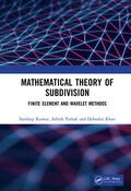 Kumar / Pathak / Khan |  Mathematical Theory of Subdivision | Buch |  Sack Fachmedien