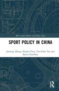 Zheng / Chen / Tan |  Sport Policy in China | Buch |  Sack Fachmedien