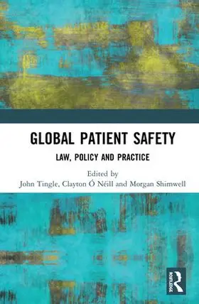 Tingle / Ó Néill / Shimwell |  Global Patient Safety | Buch |  Sack Fachmedien