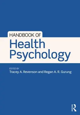 Revenson / Gurung |  Handbook of Health Psychology | Buch |  Sack Fachmedien