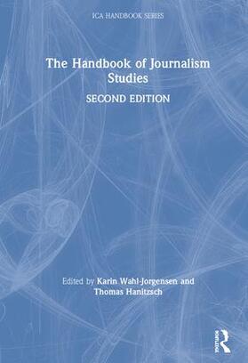 Wahl-Jorgensen / Hanitzsch | The Handbook of Journalism Studies | Buch | 978-1-138-05288-8 | sack.de