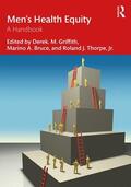 Griffith / Bruce / Thorpe, Jr. |  Men's Health Equity | Buch |  Sack Fachmedien