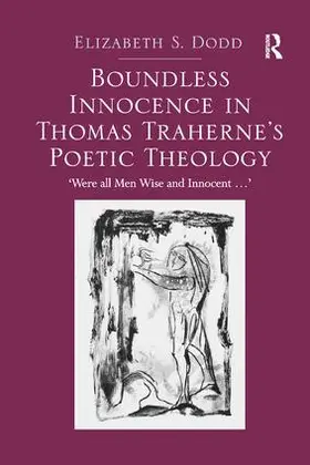 Dodd |  Boundless Innocence in Thomas Traherne's Poetic Theology | Buch |  Sack Fachmedien