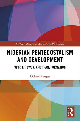 Burgess | Nigerian Pentecostalism and Development | Buch | 978-1-138-05330-4 | sack.de