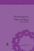 Kim |  The Renaissance Ethics of Music | Buch |  Sack Fachmedien