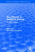 Emmerson |  Routledge Revivals: Key Figures in Medieval Europe (2006): An Encyclopedia | Buch |  Sack Fachmedien