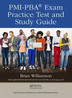Williamson |  PMI-PBA® Exam Practice Test and Study Guide | Buch |  Sack Fachmedien