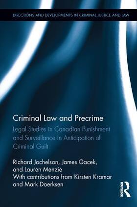 Jochelson / Gacek / Menzie |  Criminal Law and Precrime | Buch |  Sack Fachmedien