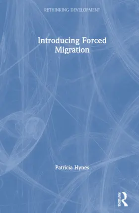 Hynes |  Introducing Forced Migration | Buch |  Sack Fachmedien