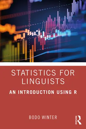 Winter | Statistics for Linguists | Buch | 978-1-138-05609-1 | sack.de