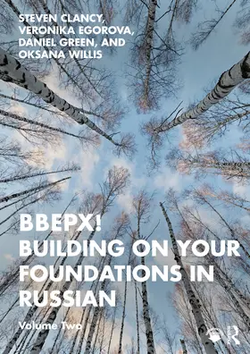 Green / Clancy / Willis |  BBEPX! Building on Your Foundations in Russian | Buch |  Sack Fachmedien