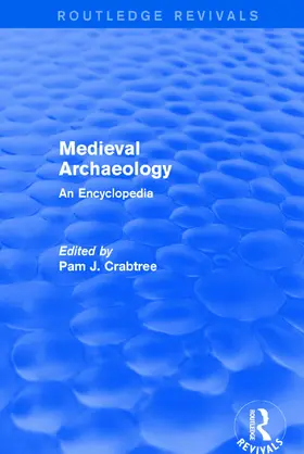 Crabtree | : Medieval Archaeology (2001) | Buch | 978-1-138-05631-2 | www.sack.de