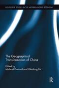 Dunford / Weidong |  The Geographical Transformation of China | Buch |  Sack Fachmedien