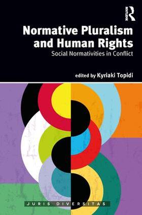 Topidi |  Normative Pluralism and Human Rights | Buch |  Sack Fachmedien