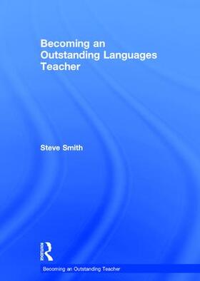 Smith |  Becoming an Outstanding Languages Teacher | Buch |  Sack Fachmedien