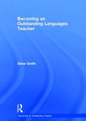 Smith |  Becoming an Outstanding Languages Teacher | Buch |  Sack Fachmedien