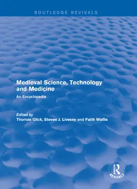 GLICK / Glick / Livesey |  : Medieval Science, Technology and Medicine (2006) | Buch |  Sack Fachmedien