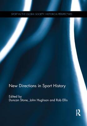 Stone / Hughson / Ellis |  New Directions in Sport History | Buch |  Sack Fachmedien